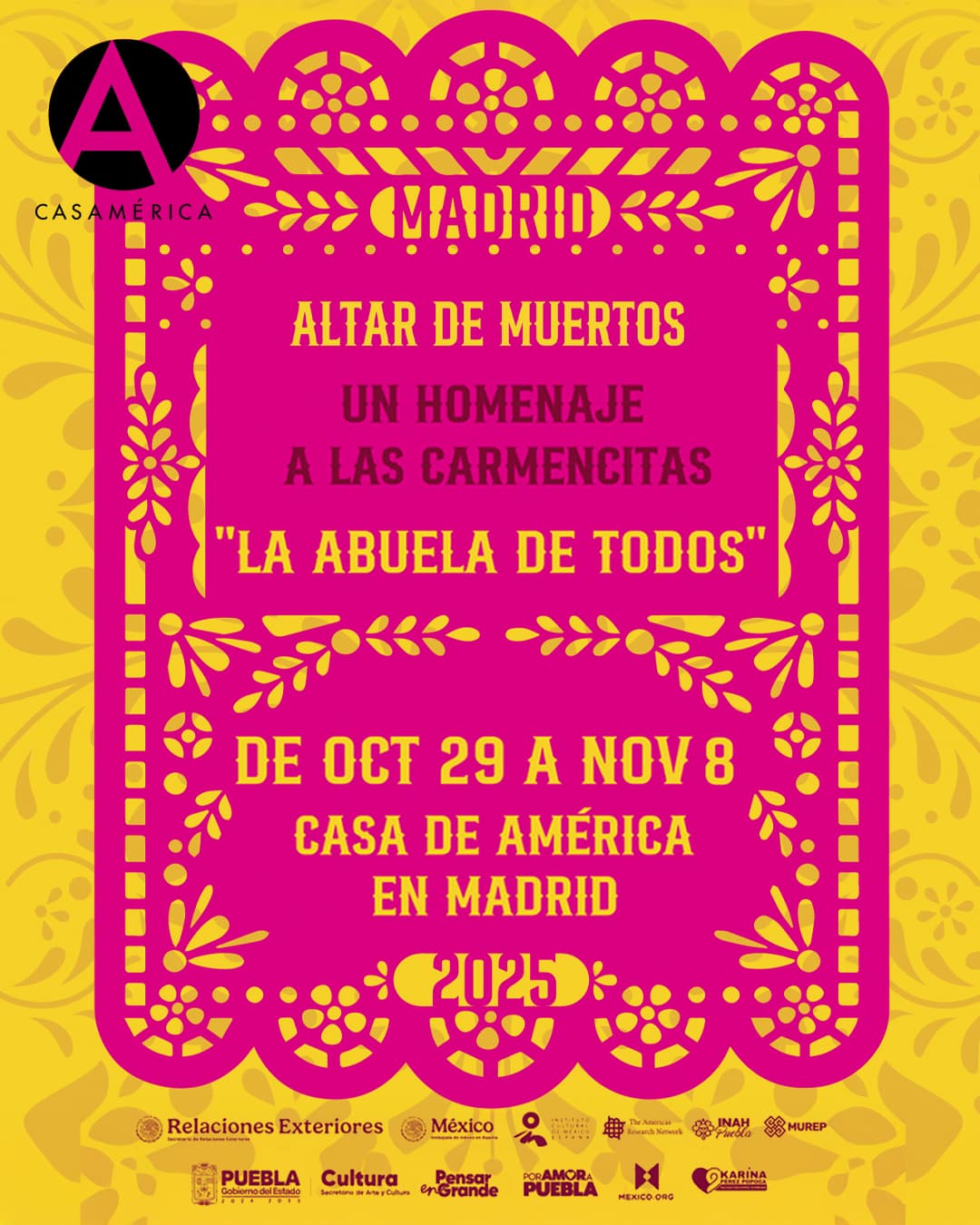🌺 Del 29 de octubre al 9 de noviembre, la entrada principal de nuestra sede se llenará de color, tradición y memoria con ‘La Abuela de Todos: una ofrenda a las Carmencitas’, un altar monumental que rinde homenaje a las abuelas como guardianas de los saberes, los oficios y el amor.

Esta instalación, traída desde Puebla (México), celebra el Día de Muertos a través de una propuesta visual y simbólica que une arte, historia y tecnología, invitando a reflexionar sobre el valor universal de la memoria y los vínculos familiares.

💬 Durante los próximos días compartiremos historias interactivas para que formes parte de esta ofrenda virtual.
Participa con el hashtag #LaAbueladeTodos y responde a nuestras preguntas en las historias para rendir tu propio homenaje.

📸 Además, todo el mundo podrá colaborar en este proyecto enviando las fotos de sus abuelas a través de mexico.org/la-abuela-de-todos (enlace en la biografía). Las imágenes se proyectarán en una pantalla LED, generando así un homenaje colectivo.

🤝 Con @_arenet, Gobierno del Estado de Puebla, @Culturagobpuebla, Secretaría de Turismo de Puebla, Centro INAH Puebla, @IMEXEsp, Museo Regional de Puebla, Karina Pérez Popoca y @sremx.

🔗 Más información en nuestra web, enlace en la biografía.

#LaAbueladeTodos #DiaDeMuertosEnMadrid #PorAmorAPuebla #casamerica