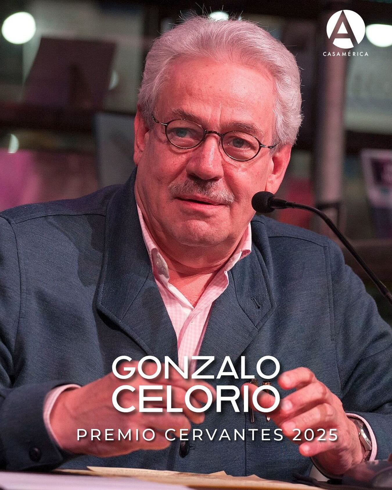 🪶🇲🇽 Enhorabuena al escritor mexicano 𝐆𝐨𝐧𝐳𝐚𝐥𝐨 𝐂𝐞𝐥𝐨𝐫𝐢𝐨, Premio Cervantes 2025.

El jurado ha otorgado el premio a este autor por “la excepcional obra literaria y labor intelectual con la que ha contribuido de manera profunda y sostenida al enriquecimiento del idioma y de la cultura hispánica”. Además, ha señalado que “a lo largo de más de cinco décadas, Gonzalo Celorio ha consolidado una voz literaria de notable elegancia y hondura reflexiva en la que conjuga la lucidez crítica con una sensibilidad narrativa que explora los matices de la identidad, la educación sentimental y la pérdida. Su obra es al mismo tiempo una memoria del México moderno y un espejo de la condición humana”

Finalmente, ha destacado que “en sus libros resuenan la ironía, la ternura y la erudición, trazando un mapa emocional y cultural que ha influido en generaciones de lectores y escritores”.