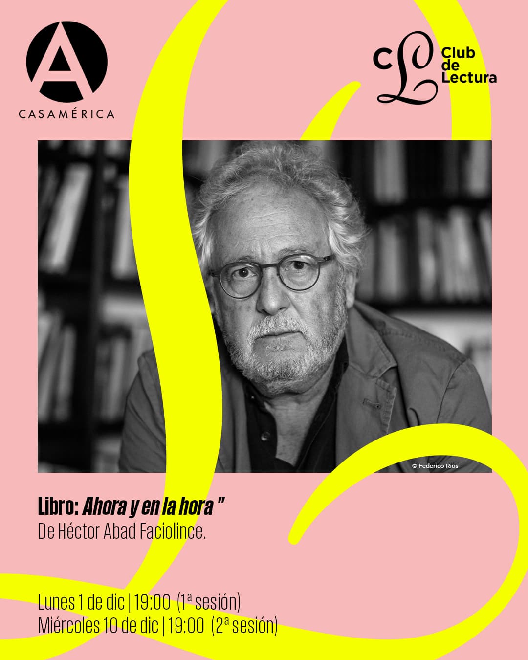📚🇨🇴 𝐂𝐥𝐮𝐛 𝐝𝐞 𝐋𝐞𝐜𝐭𝐮𝐫𝐚 𝐕: ‘𝐀𝐡𝐨𝐫𝐚 𝐲 𝐞𝐧 𝐥𝐚 𝐡𝐨𝐫𝐚’, 𝐝𝐞 𝐇é𝐜𝐭𝐨𝐫 𝐀𝐛𝐚𝐝 𝐅𝐚𝐜𝐢𝐨𝐥𝐢𝐧𝐜𝐞.
Nos adentramos en la crónica del autor colombiano sobre su viaje a Ucrania, un relato que explora la violencia, la memoria y la experiencia de sobrevivir.

Una narración intensa donde se cruzan la vida, la vejez y la muerte, y donde el autor vuelve con franqueza a los temas que han marcado su obra.

👥 Con @hectorabadf.

📅 Lunes 1 y miércoles 10 de diciembre.
⌚ 19:00.
📍 Salón Embajadores | acceso por Plaza de Cibeles.
🎟 Entrada libre hasta completar aforo.

🔗 Más información en nuestra web, enlace en la biografía.