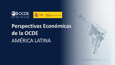 Perspectivas de la OCDE para América Latina