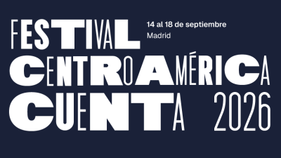 Festival Centroamérica Cuenta 2026