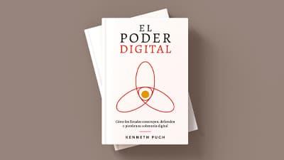 El poder digital. Cómo los Estados construyen, defienden o pierden su soberanía digital